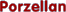 Porzellan